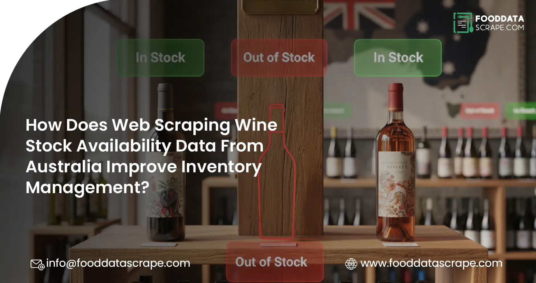 How Does Web Scraping Wine Stock Availability Data From Australia Improve Inventory Management?